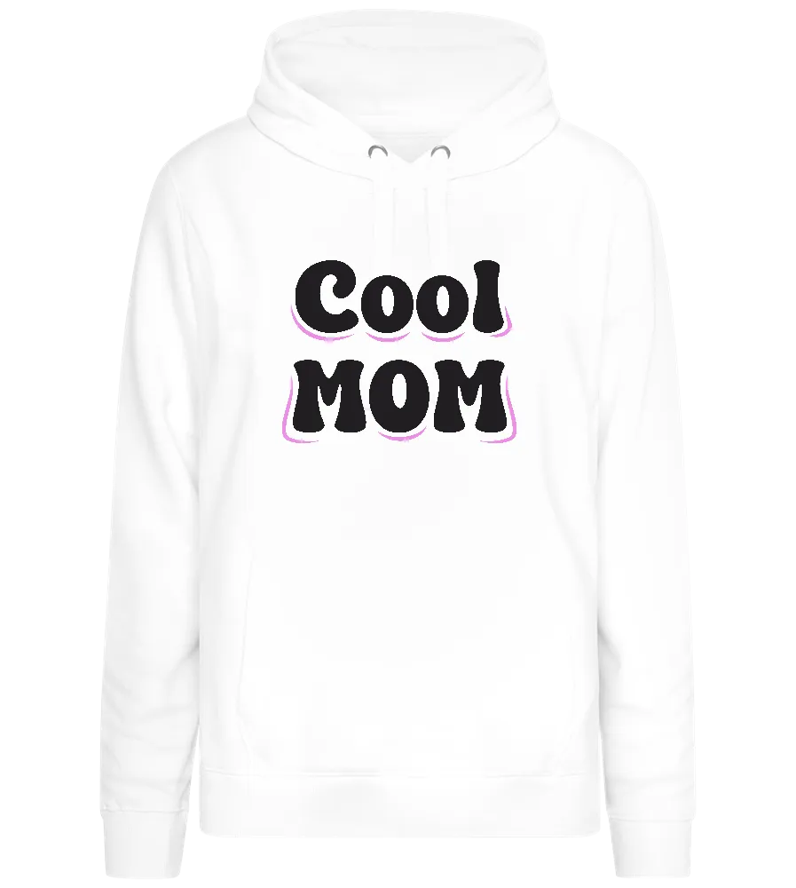 Cool Mom Text Design - Premium women's hoodie