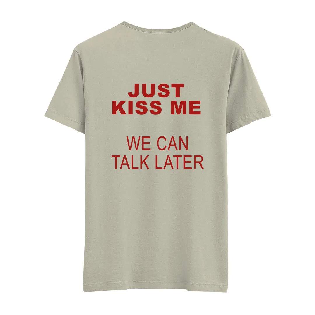 Just Kiss Me - Regular Tshirt