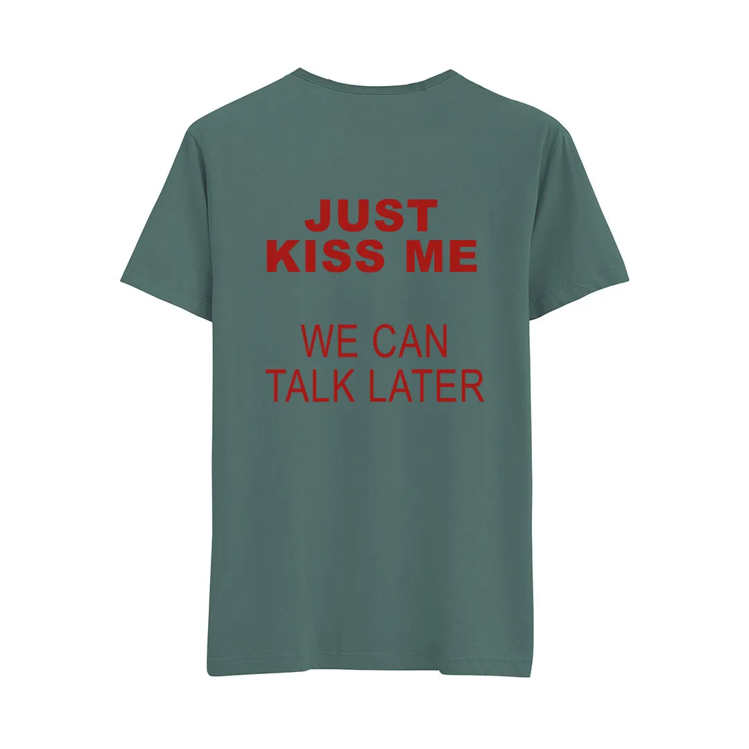 Just Kiss Me - Regular Tshirt