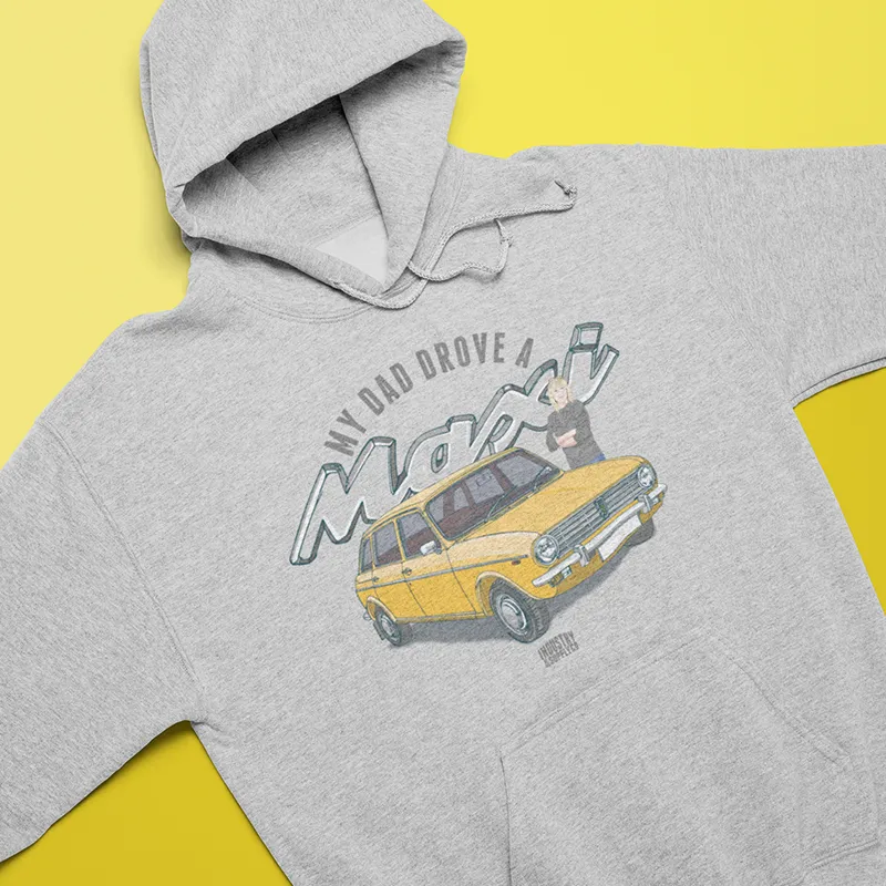 "MY DAD DROVE A MAXI" HOODIE