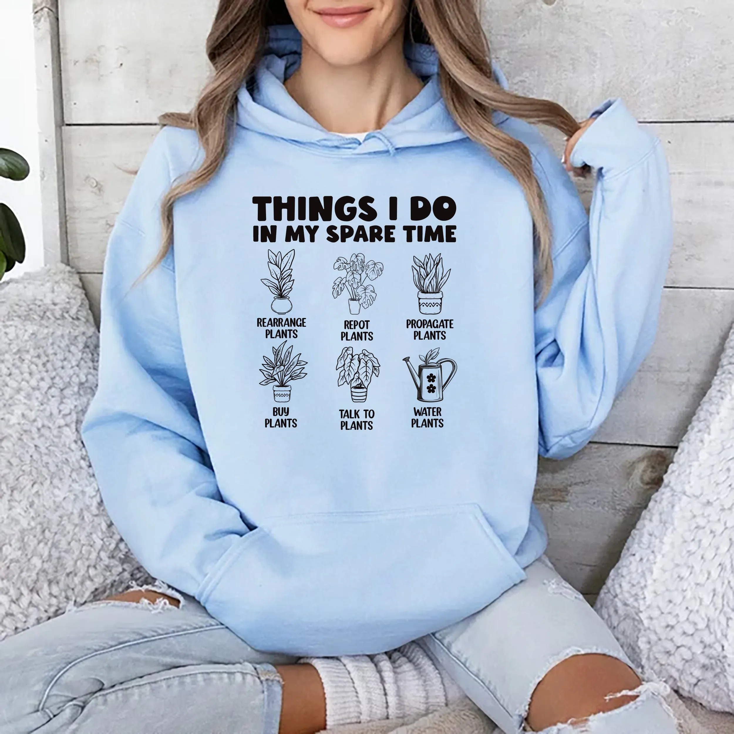 Things I Do in My Spare Time Plants Hoodie, Funny Garden Hoodie